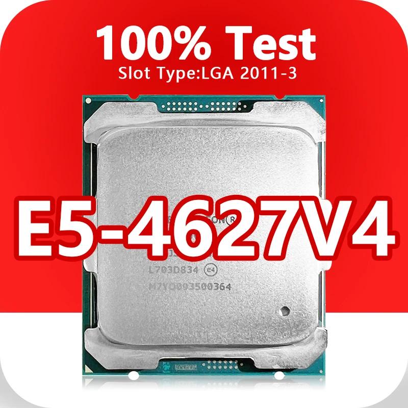 Xeon E5-4627V4 CPU, X99  μ LGA2011-3, 14nm, 10 ھ, 10 , 2.6GHz, 25MB, 135W, E5, 4627V4